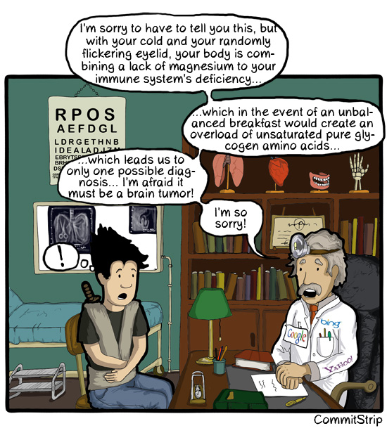 The self-medication via the Internet | CommitStrip The self-medication via the Internet | CommitStrip